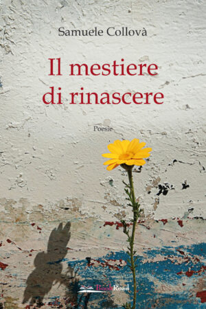 Il mestiere di rinascere